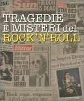 Tragedie e misteri del rock'n'roll