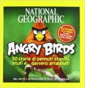 Angry Birds. 50 storie di pennuti stanchi, stufi e... davvero arrabbiati!