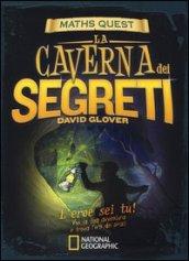 La caverna dei segreti. Maths Quest. Ediz. illustrata