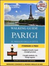 Parigi. Il meglio della città. Con cartina