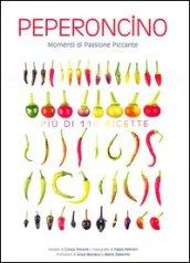Peperoncino. Momenti di passione piccante