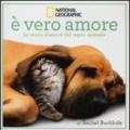 E vero amore! 24 storie d'amore dal regno animale