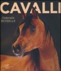 Cavalli. Ediz. illustrata