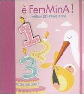 E femmina! L'album dei primi anni