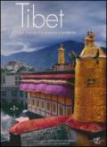 Tibet. Il tetto del mondo tra passato e presente. Ediz. illustrata