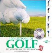 100 lezioni di golf dei migliori maestri del mondo scelti da Golf Magazine. Con DVD