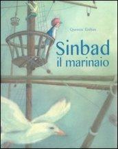 Sinbad il marinaio. Ediz. illustrata