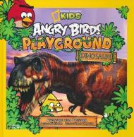 Angry Birds playground. Dinosauri. Avventure nella preistoria. Ediz. illustrata