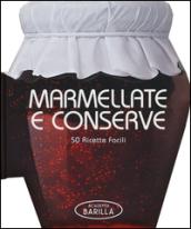 Marmellate e conserve. 50 ricette facili