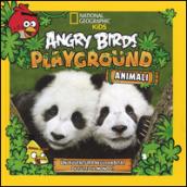 Angry Birds Playground. Animali. Un'avventura negli habitat di tutto il mondo!