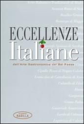 Eccellenze italiane dell'arte gastronomica del Bel Paese