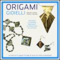 Origami. Gioielli