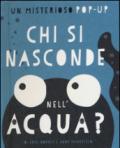 Chi si nasconde nell'acqua? Libro pop-up