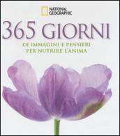 365 giorni di immagini e pensieri per nutrire l'anima. Ediz. illustrata