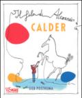 Il filo di Alexander Calder. Ediz. illustrata