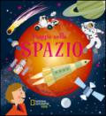 Viaggio nello spazio. Con poster. Ediz. illustrata