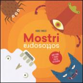 Mostri sottosopra. Gira i perni e trova i mostri sottosopra. Ediz. illustrata