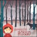 Cappuccetto Rosso. Ediz. illustrata