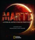 Marte. La storia del nostro futuro sul pianeta rosso