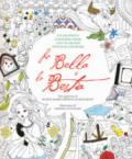 La Bella e la Bestia. Colouring book. Con poster. Con Poster