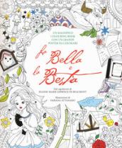 La Bella e la Bestia. Colouring book. Con poster. Con Poster