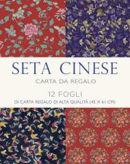 Seta cinese. 12 fogli di carta regalo di alta qualità. Ediz. a colori