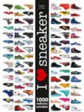 I love sneaker. 1000 mitiche sneaker. Ediz. illustrata