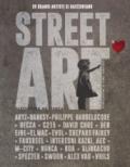 Street art. 20 grandi artisti si raccontano. Ediz. illustrata