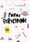 Forme birichine. Con adesivi. Ediz. a colori