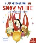 Snow White. I love English! Ediz. illustrata