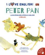 Peter Pan. I love English! Ediz. illustrata