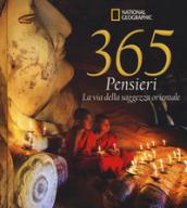 365 pensieri. La via della saggezza orientale. Ediz. illustrata