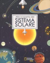 Alla scoperta del sistema solare. Ediz. a colori