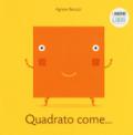 Quadrato come... I minilibri. Ediz. a colori