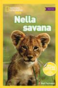 Nella savana. Primi passi. Ediz. illustrata