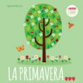 La primavera. I minilibri. Ediz. a colori