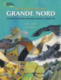 Miti e leggende del grande Nord. Storie di intrighi, inganni, amore e vendetta. Ediz. a colori