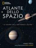 Atlante dello spazio. Le mappe dell'universo e oltre