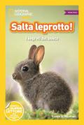 Salta leprotto! I segreti del bosco. Primi passi. Diventa un super lettore. Ediz. illustrata