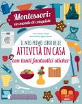 Il mio primo libro della casa. Montessori un mondo di conquiste. Con adesivi. Ediz. a colori