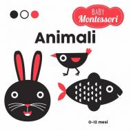 Animali. Baby Montessori. Ediz. a colori
