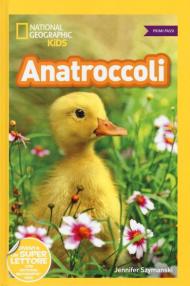 Anatroccoli. Primi passi. Diventa un super lettore. Ediz. a colori