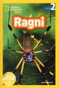 Ragni. Livello 2. Diventa un super lettore. Ediz. illustrata