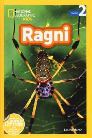 Ragni. Livello 2. Diventa un super lettore. Ediz. illustrata