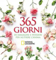 365 giorni di immagini e pensieri per nutrire l'anima