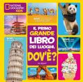 Dov'è? Il primo grande libro dei luoghi