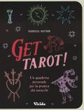 Get tarot! Un quaderno personale per la pratica dei tarocchi