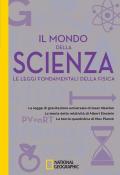 Il mondo della scienza. Le leggi fondamentali della fisica