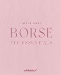Borse. The essentials. Ediz. a colori