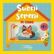 In casa. Suoni sereni. Ediz. a colori